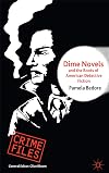 Dime Novels and the Roots of American Detective Fiction