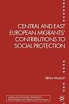 Central and East European migrants' contributions to social protection