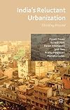 India's reluctant urbanization : thinking beyond