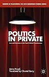 Politics in Private: Love and Convictions in the French Political Consciousness