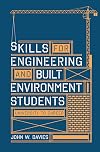 Skills for engineering and built environment students: university to career