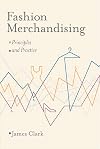 Fashion merchandising : principles and practice