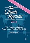 The Grants Register 2016: The Complete Guide to Postgraduate Funding Worldwide