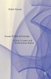 Queer BDSM Intimacies: Critical Consent and Pushing Boundaries