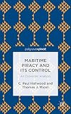 Maritime piracy and its control : an economic analysis