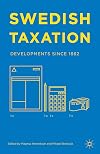 Swedish Taxation Developments since 1862