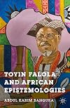 Toyin Falola and African Epistemologies