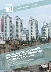 The Palgrave Handbook of Critical International Political Economy (Palgrave Handbooks in IPE)