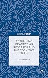 Rethinking Practice as Research and the Cognitive Turn