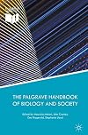 The Palgrave Handbook of Biology and Society