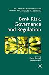 Bank risk, governance and regulation