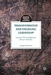 Transformative and engaging leadership : lessons from indigenous African women