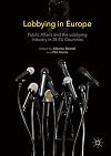 Lobbying in Europe: Public Affairs and the Lobbying Industry in 28 EU Countries