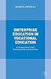 Enterprise education in vocational education : a comparative study between Italy and Australia