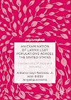 An examination of Latinx LGBT populations across the United States : intersections of race and sexuality