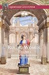 Ruling Women, Volume 1: Government, Virtue, and the Female Prince in Seventeenth-Century France (Queenship and Power)
