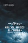 Violence, Religion, Peacemaking (Interreligious Studies in Theory and Practice)