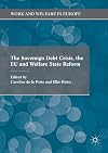 The Sovereign Debt Crisis, the EU and Welfare State Reform