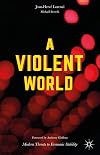 A Violent World: Modern Threats to Economic Stability