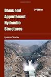 Dams and Appurtenant Hydraulic Structures, 2nd edition