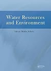 Water Resources and Environment: Proceedings of the 2015 International Conference on Water Resources and Environment (Beijing, 25-28 July 2015)