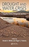 Drought and Water Crises: Integrating Science, Management, and Policy, Second Edition