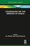 Colonialism on the margins of Africa
