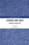 Eurasia and India: Regional Perspectives