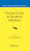 Pocket Guide to Bacterial Infections (Pocket Guides to Biomedical Sciences)
