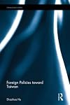 Foreign Policies toward Taiwan