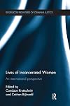 Lives of incarcerated women : an international perspective