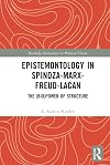 Epistemontology in Spinoza-Marx-Freud-Lacan : the (bio)power of structure