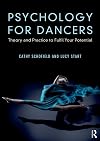 Psychology for Dancers, Theory and Practice to Fulfil Your Potential