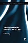 A history of drink and the English, 1500-2000
