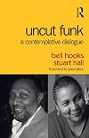 Uncut Funk: A Contemplative Dialogue