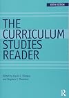 The Curriculum Studies Reader