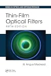 Thin-Film Optical Filters (Series in Optics and Optoelectronics)