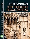 Unlocking the English Legal System (Unlocking the Law)