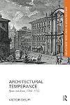 Architectural temperance : Spain and Rome, 1700-1759