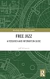 Free Jazz: A Research and Information Guide