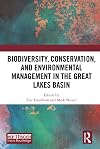Biodiversity, conservation and environmental management in the Great Lakes Basin