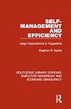 Self-management and efficiency : large corporations in Yugoslavia