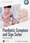 Paediatric Symptom and Sign Sorter: Second Edition (Pediatric Diagnosis and Management)
