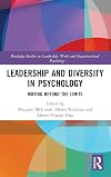 Leadership and diversity in psychology : moving beyond the limits