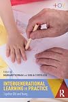 Intergenerational Learning in Practice: Together Old and Young