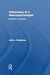 Reflections of a Neuropsychologist: Brushes with Brains