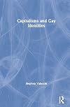 Capitalisms and Gay Identities