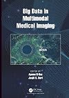 Big Data in Multimodal Medical Imaging