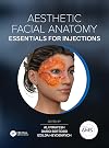 Aesthetic Facial Anatomy Essentials for Injections (The PRIME Series)