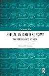 Ritual in Deuteronomy: The Performance of Doom